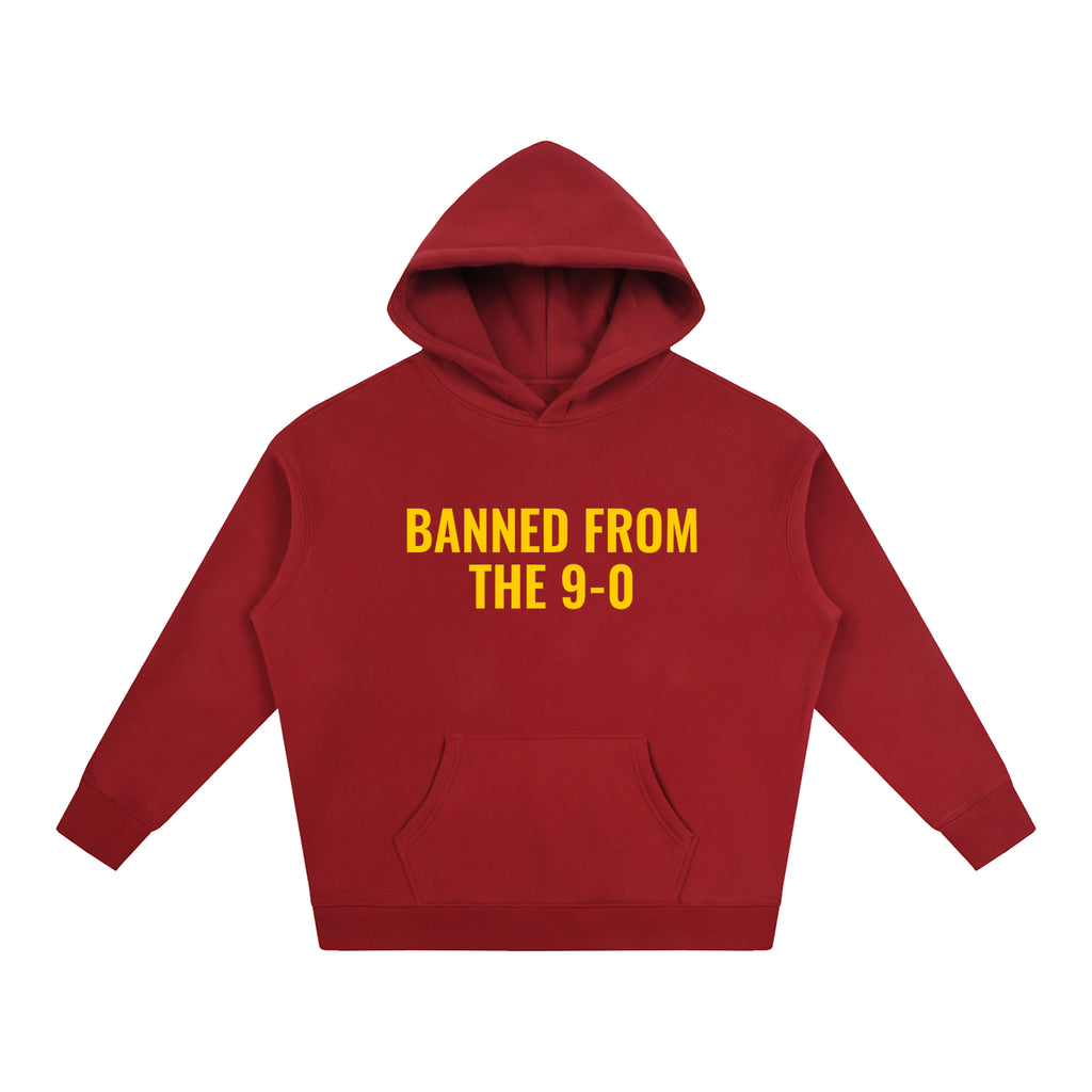 BANNED FROM THE 9-0